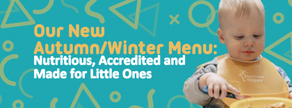 Our New Autumn/Winter Menu: Nutritious, Accredited and Made for Little Ones