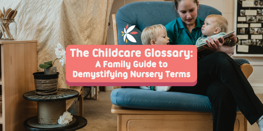 the-childcare-glossary-a-family-guide-to-demystifying-nursery-terms